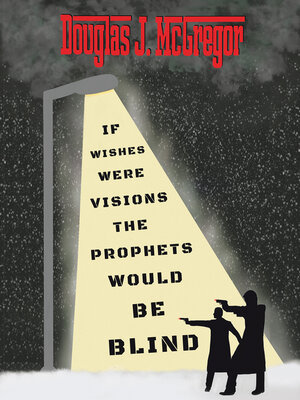 cover image of If Wishes Were Visions the Prophets Would Be Blind